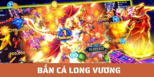 Bắn Cá Long Vương